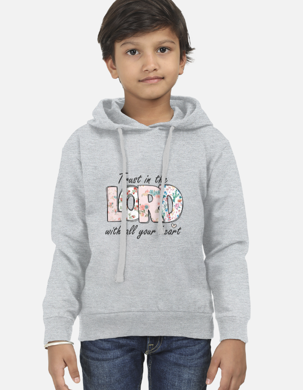 Trust in the Lord, With All Your Heart Kids Hoodie | Christian Quote Printed Hoodie | 100% Cotton Premium Comfort